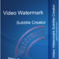 Video Watermark Subtitle Creator Professional Edition 4.0.5.1 (x64) + Crack